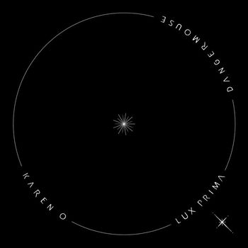 Karen O & Danger Mouse - Lux Prima