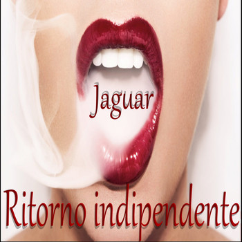 Jaguar - Ritorno Indipendente