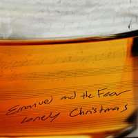 Emanuel and the Fear - Lonely Christmas