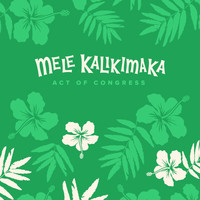 Act Of Congress - Mele Kalikimaka
