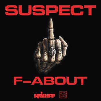 Suspect - F-About (Explicit)
