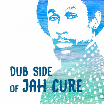 Jah Cure - Dub Side of Jah Cure