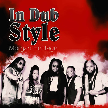 Morgan Heritage - Morgan Heritage In Dub