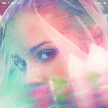 Nina Nesbitt - Colder (Explicit)
