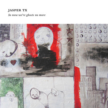 Jasper TX - So Now We're Ghosts No More