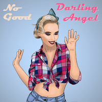 No Good - Darling Angel (Electronic Version)