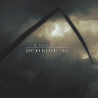 Thirteenth Exile - Into Nothing