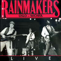 The Rainmakers - Oslo-Wichita (Live)