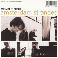 Midnight Choir - Amsterdam Stranded (Collector's Edition)