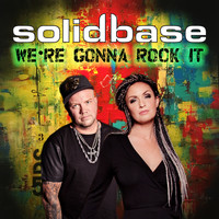 Solid Base - We're Gonna Rock It