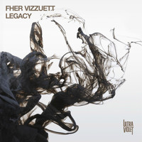Fher Vizzuett - Legacy