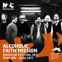 Alcoholic Faith Mission - Roskilde Festival 2011