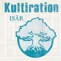Kultiration - Isär