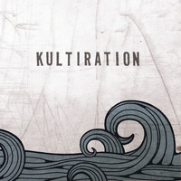 Kultiration - Kultiration