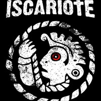 Iscariote - Dios Nos Odia