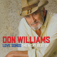 Don Williams - Don Williams Love Songs The Very Best Of