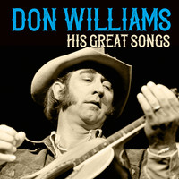 Don Williams - Don Williams His Great Songs