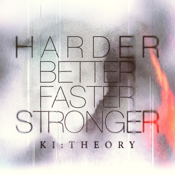 Ki:Theory - Harder Better Faster Stronger