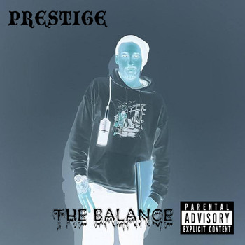 Prestige - The Balance (Explicit)