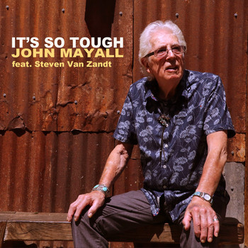 John Mayall - It's so Tough