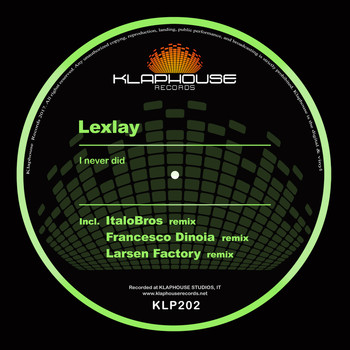 Lexlay - I Never Did