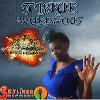 T Blue - Walking Out