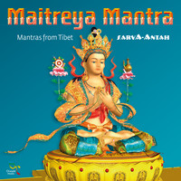 Sarva-Antah - Maitreya Mantra