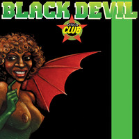 Black Devil Disco Club - Dance Remixes