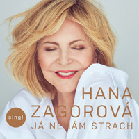 Hana Zagorová - Já Nemám Strach
