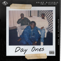 Grand National - Day Ones (feat. Slyrex) (Explicit)