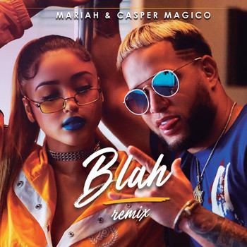 Mariah - Blah (Remix)