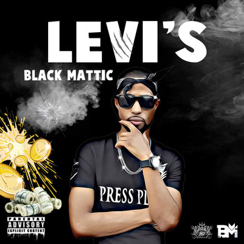 Black Mattic - Levi's (Explicit)