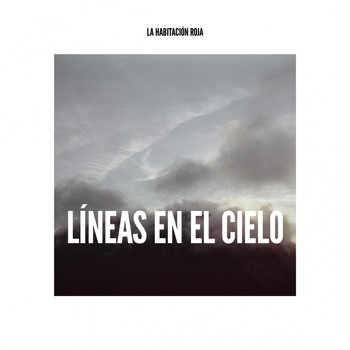 La Habitación Roja - Líneas en el Cielo