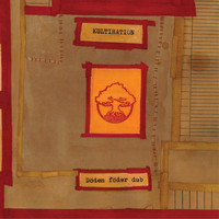 Kultiration - Döden Föder Dub