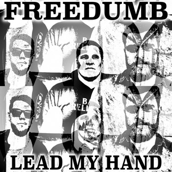 Freedumb - Lead My Hand
