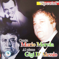 Mario Merola - Al piano Gigi D'Alessio special