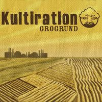 Kultiration - Grogrund