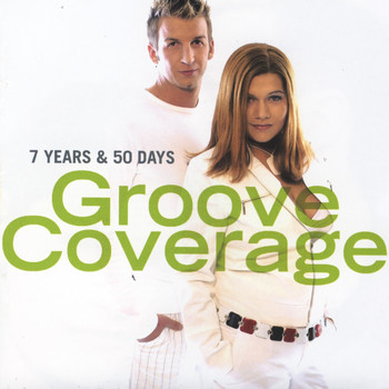 Groove Coverage - 7 Years & 50 Days