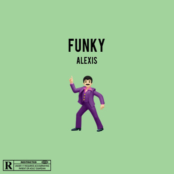 Alexis - Funky (Explicit)