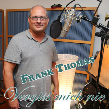 Frank Thomas - Vergiss Mich Nie