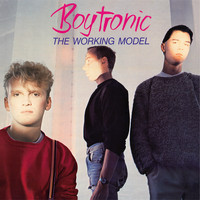 Boytronic - The Working Model (Deluxe Edition)
