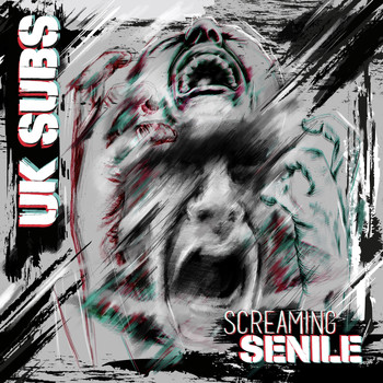 UK Subs - Screaming Senile