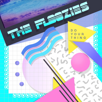 The Floozies - Do Your Thing (Explicit)
