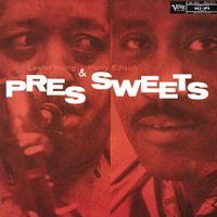 Lester Young, Harry Edison - Pres & Sweets
