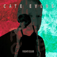 Cate Evens - Fight Club