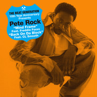 Pete Rock - The Beat Generation 10th Anniversary Presents: Mind Frame / Back on da Block (Explicit)