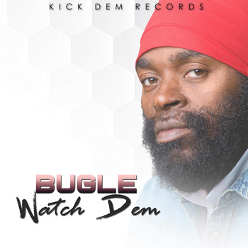 Bugle - Watch Dem