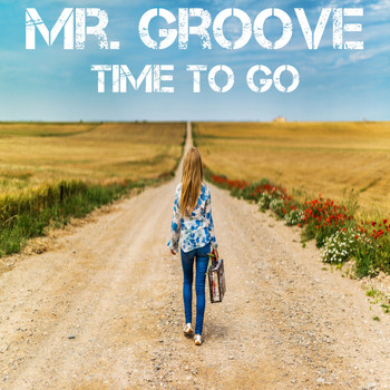 Mr. Groove - Time to Go