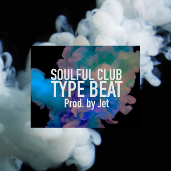 JET - Soulful Club Type Beat