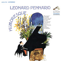 Leonard Pennario - Pennario Plays Piano Music by Dvorak, Tchaikovsky, Rachmaninoff, Debussy, Gershwin and More (Remastered)